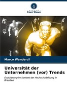Marco Wandercil | UniversitäT Der Unternehmen (Vor) Trends | Taschenbuch (2023)