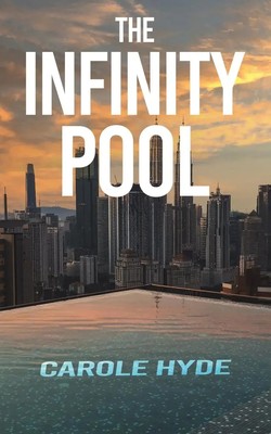 Carole Hyde | The Infinity Pool | Taschenbuch | Englisch (2023)