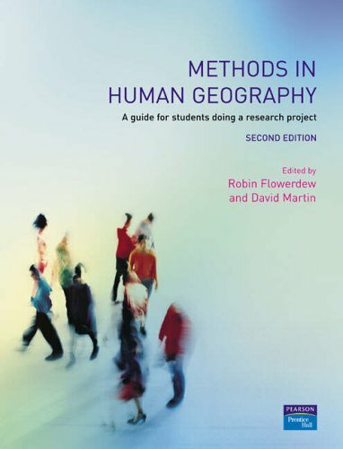 Methods in Human Geography: A guide for students doing a research project By Ro