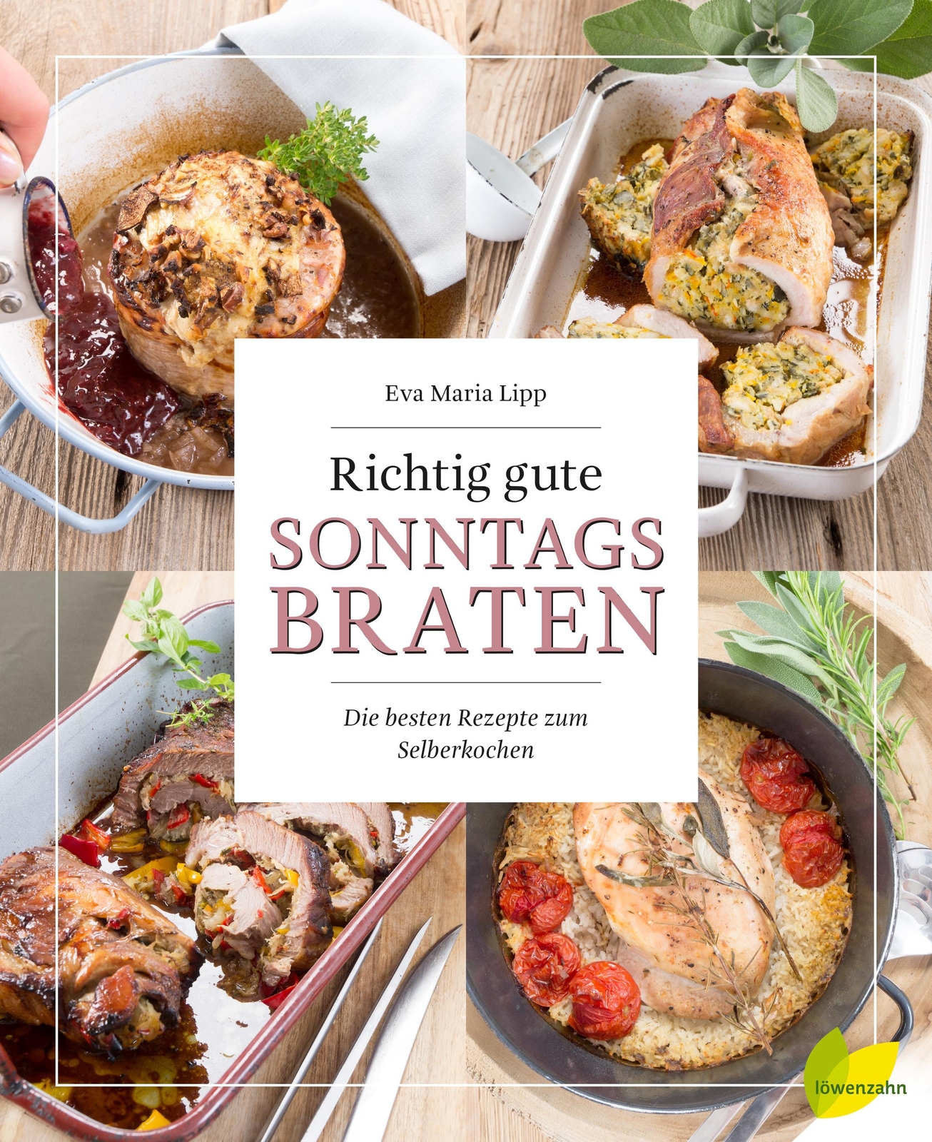Thumbnail - Richtig Gute Sonntagsbraten | Lipp, Eva Maria