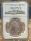 1921 Morgan Dollar NGC MS62 Curved Clip @11:00 Mint Error Silver $1