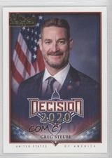 2021 Decision 2020 Series 2 Dallas Card Show Greg Steube #707 k4s