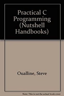 Practical C Programming Paperback Steve Oualline