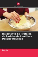 Zar Oo | Isolamento De ProteíNa De Farinha De Lentilhas Desengordurada | Buch