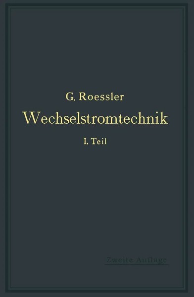 Wechselstromtechnik 1. Teil G. RoeßLer Taschenbuch Xii Deutsch Springer-image