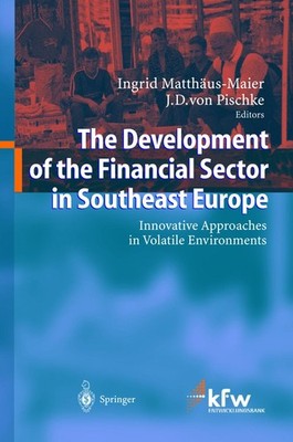 The Development of the Financial Sector in Southeast Europe Ingrid Matthäus-Maie