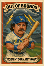 GX253 Gorman Thomas - Brewers Out of Bounds 4x6 12x18 16x24 Photo