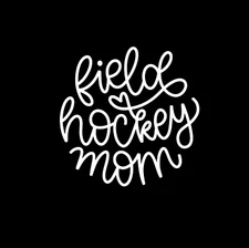 FIELD HOCKEY MOM VINYL DECAL PERMANENT WINDOWS CARS TRUCKS SPORTS CUTE AWARENESS