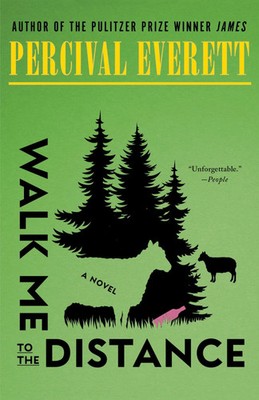 Percival Everett | Walk Me to the Distance | Taschenbuch | Englisch (2025)