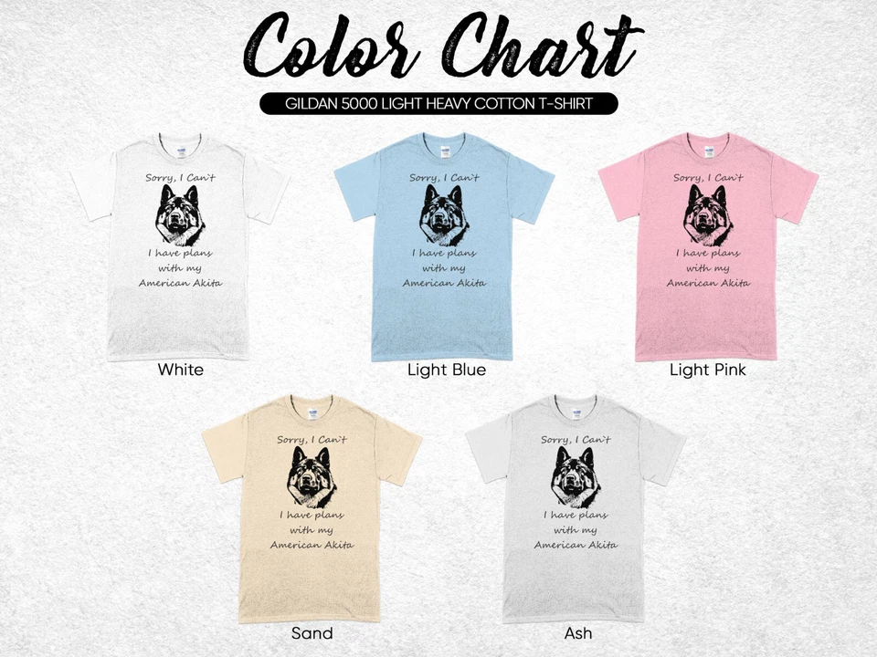 Sorry I Cant I Have Plans With My American Akita Dog Mens Ladies Unisex T-Shirt - Image 2 of 2