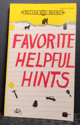 Favorite Helpful Hints Better Way Books PB Practical Tips Advice Daily Living