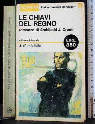 OSCAR. LE CHIAVI DEL REGNO. ARCHIBALD CRONIN. MONDADORI. 1ED.