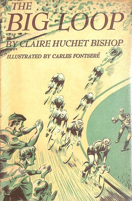 The Big Loop by Claire Huchet Bishop