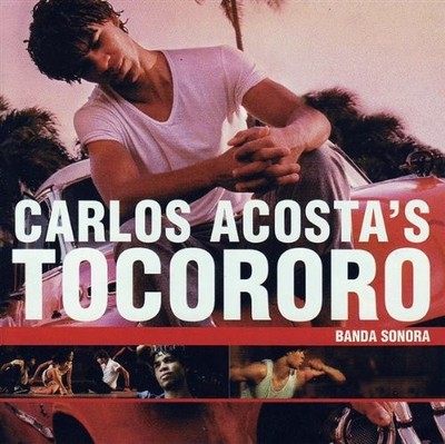Tocororo Band and Guests Carlos Acosta's Tocororo Soundtrack CD TOC001 NEW