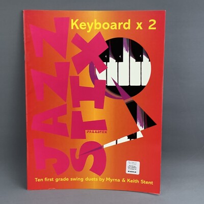 Jazz Stix Keyboard x2 10 1. Klasse Swing Duette von Myrna & Keith Stent 