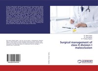 Mohit Yadav (U. A.) | Surgical Management Of Class II Division I Malocclusion