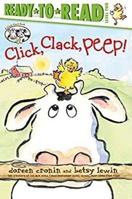 Click, Clack, Peep!/Ready-To-Read Level 2 Hardcover Doreen Cronin