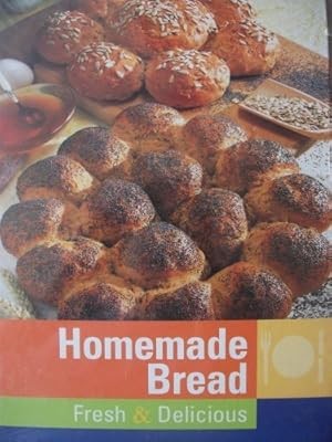 Homemade Bread - Fresh & Delicious, Neuer Pawlak Verlag, Used; Good Book