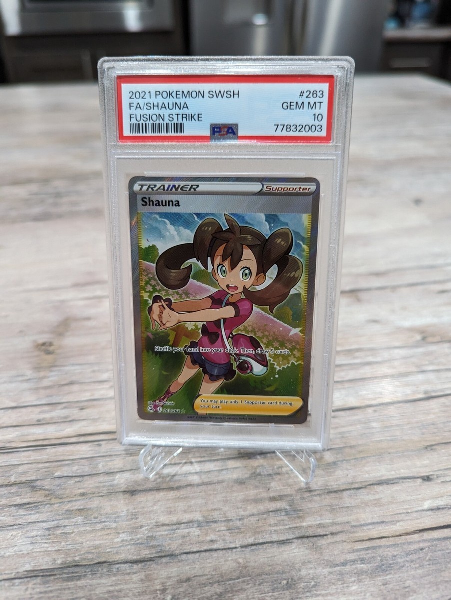 PSA 10 GEM MINT Shauna 263/264 Fusion Strike FA Ultra Rare Trainer
