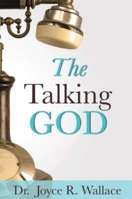 The Talking God by Dr. Wallace, Joyce R: Used