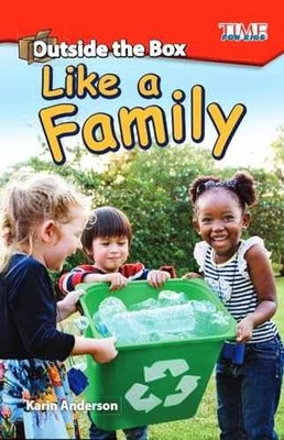 Outside the Box: Like a Family (TIME - Paperback, by Karin Anderson - Very Good