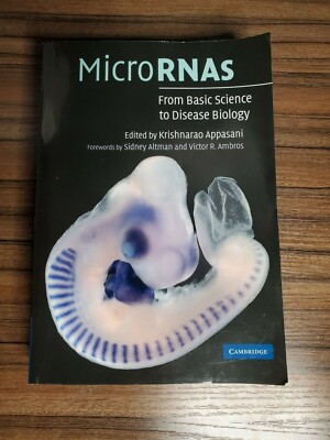 MicroRNAs : From Basic Science to Disease Biology by Krishnarao Appasani (2009,