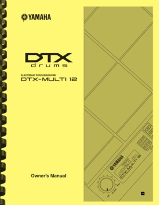Yamaha DTX-Multi 12 Electronic Percussion Drum Pads OWNER'S MANUAL