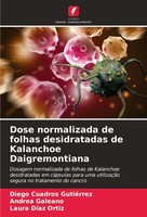 Dose Normalizada De Folhas Desidratadas De Kalanchoe Daigremontiana Diego Cuadro