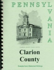 PA Clarion County history from 3 Rare Sources Captain Samuel Brady Pennsylvania