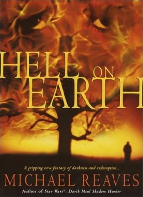 Hell on Earth,Michael Reaves