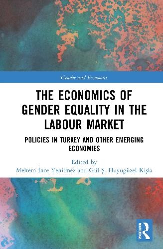 The Economics of Gender Equality in the Labour Market - 9780367693992