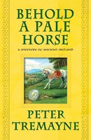 Behold A Pale Horse Peter Tremayne Taschenbuch Kartoniert / Broschiert Englisch