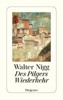 Walter Nigg | Des Pilgers Wiederkehr | Taschenbuch | Deutsch (2003) | 192 S.