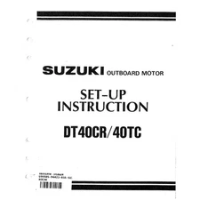Suzuki Outboard Marine 1986 DT40CR/40TC Set-up Manual 99505-94423-03A