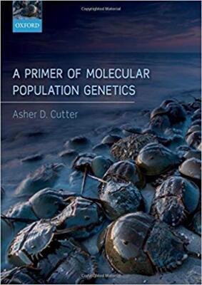 Asher D. Cutter - A Primer of Molecular Population Genetics - New Hard - X555z