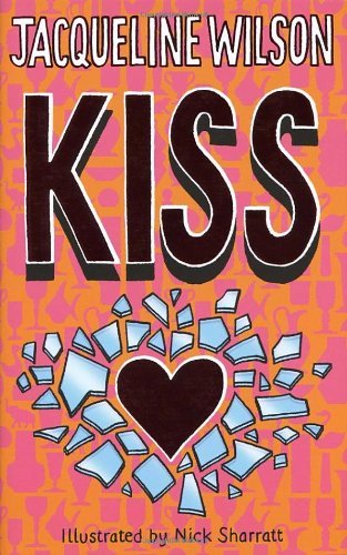 Kiss By Jacqueline Wilson. 9780385610100