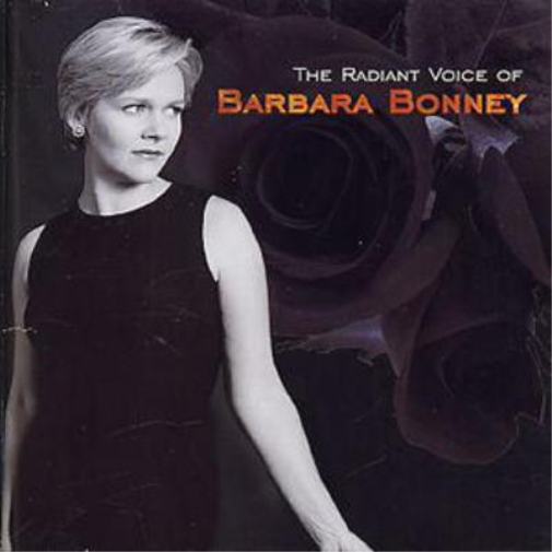 Barbara Bonney The Radiant Voice of Barbara Bonney (CD) Album