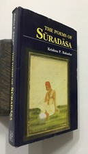 Bahadur, Krishna P: The Poems Of Suradasa. 1999. 364p. hb