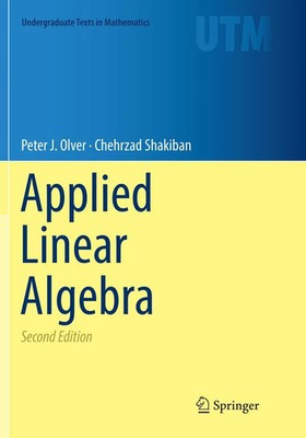 Applied Linear Algebra Peter J. Olver (u. a.) Taschenbuch xxv Englisch 2019