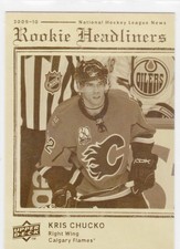 09/10 UD..KRIS CHUCKO..ROOKIE HEADLINERS..CARD # RH-2..FLAMES..COMBINED SHIP