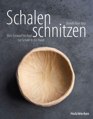Schalen schnitzen Danielle Rose Byrd