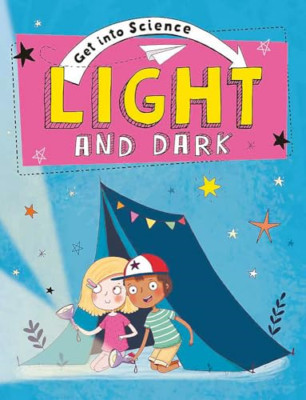 Light and Dark (Get Into Science) - Hardback NEW Lacey, Jane 11/02/2021