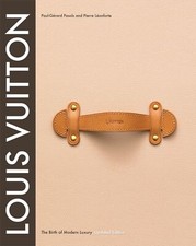 Louis Vuitton | The Birth of Modern Luxury | ...