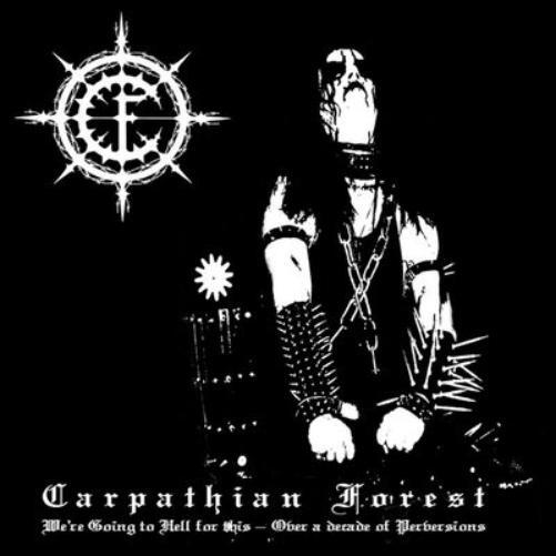 Carpathian Fore We're Going to Hell for This: Over a Decade of Perver (Vinyl LP)