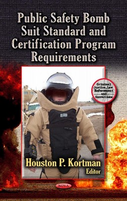 Öffentliche Sicherheit Bombenanzug Standard & Zertifizierungsprogramm Anforderungen von Houston