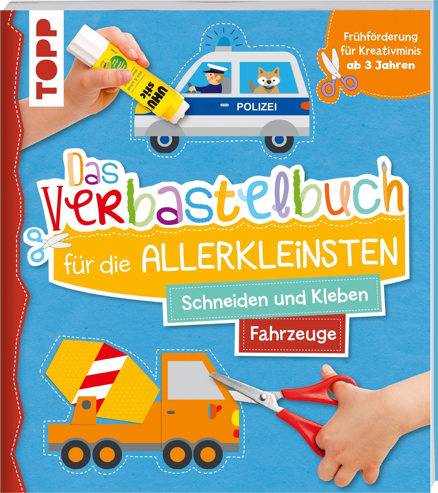 Ursula Schwab / Das Verbastelbuch Für Die Allerkleinsten. Schneiden