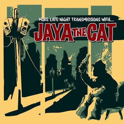 Jaya the Cat More Late Night Transmissions With... (Vinyl) 12'' Album