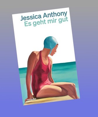 Es geht mir gut Jessica Anthony