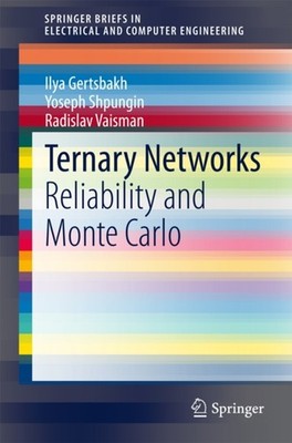 Gertsbakh - Ternary Networks   Reliability and Monte Carlo - New paper - X555z