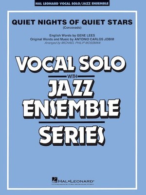Quiet Nights of Quiet Stars (Corcovado) (Key: C) Vocal Solo/Jazz Ensemble Series